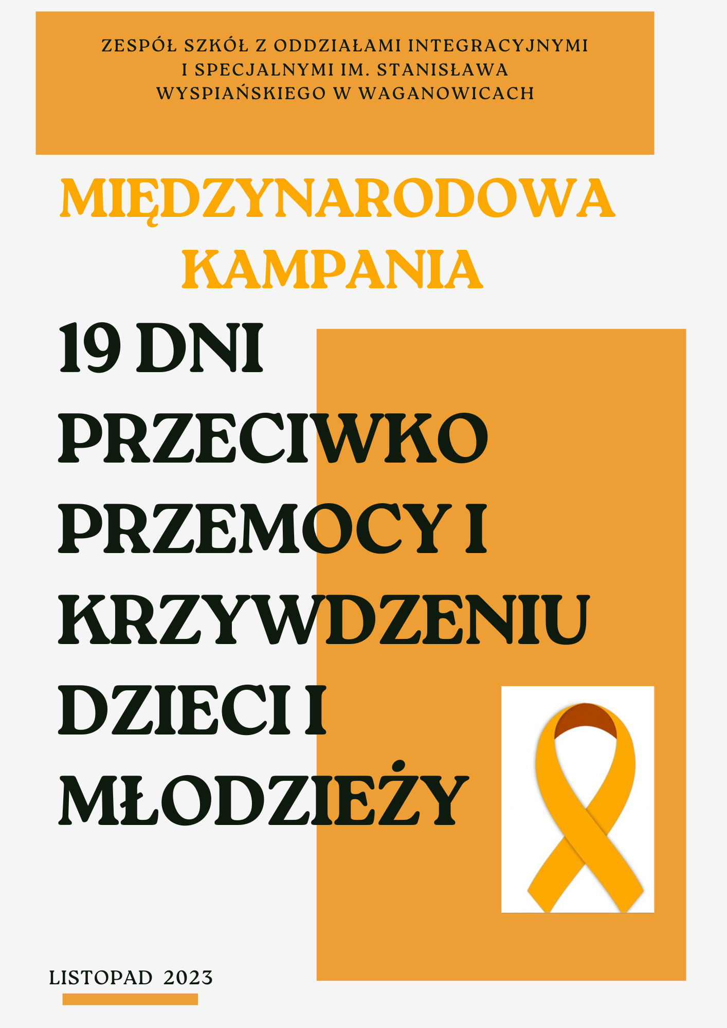 Międzynarodowa Kampania pt. 19 dni przeciwko przemocy i krzywdzeniu dzieci i młodzieży - plakat