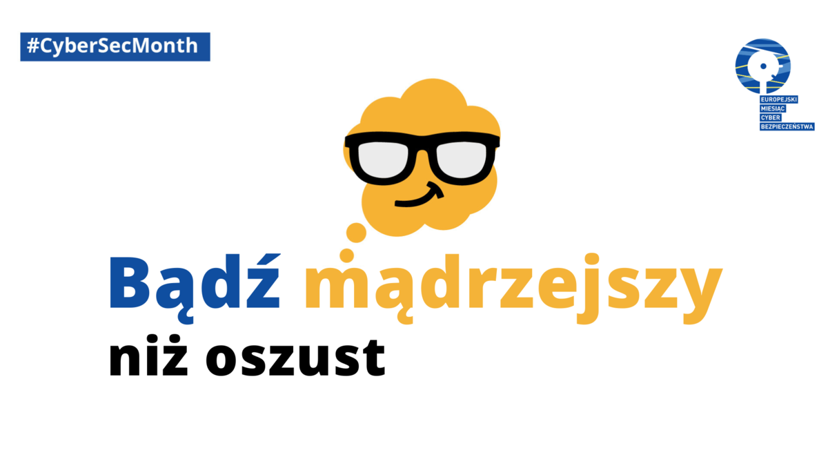 Plakat kampanii pt. 'Bądź mądrzejszy niż oszust'